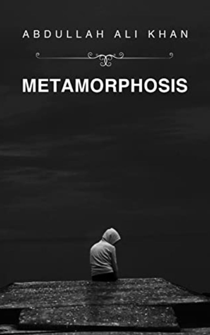 Metamorphosis by Abdullah Ali Khan