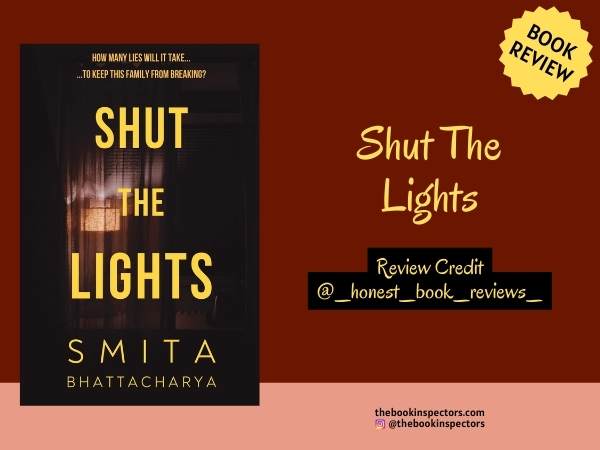 SHUT THE LIGHTS by Smita Bhattacharya
