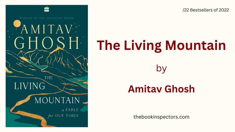 The Living Mountain by Amitav Ghosh