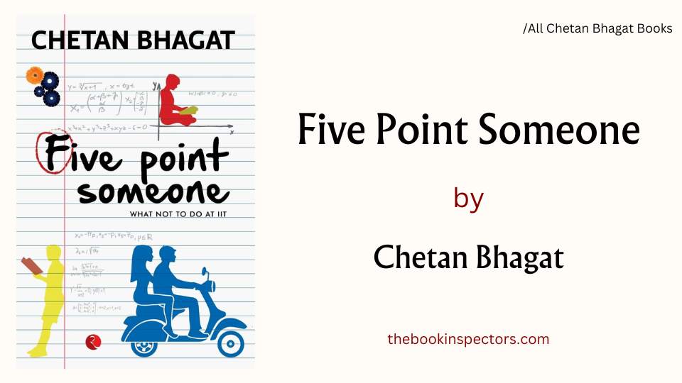 Five Point Someone by Chetan Bhagat