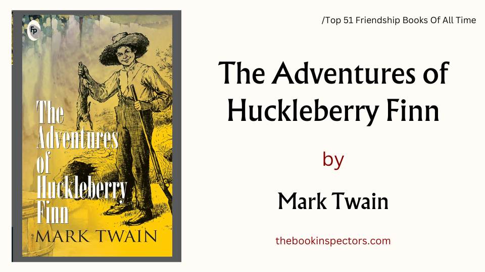 "The Adventures of Huckleberry Finn" by Mark Twain