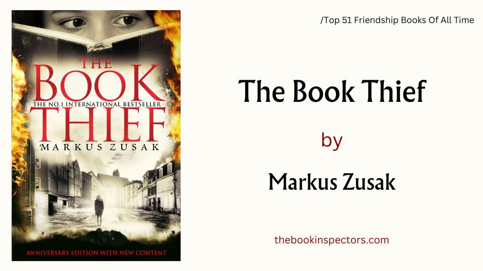 "The Book Thief" by Markus Zusak Friendship Books