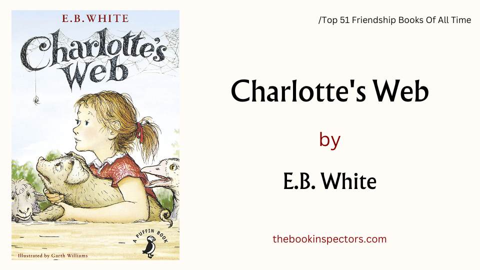 "Charlotte's Web" by E.B. White Friendship Books
