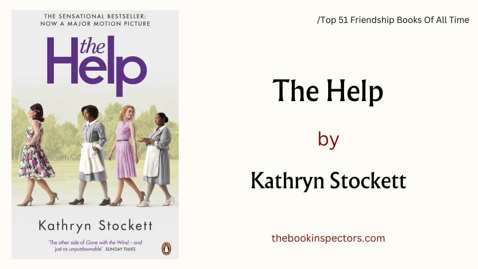 "The Help" by Kathryn Stockett Friendship Books