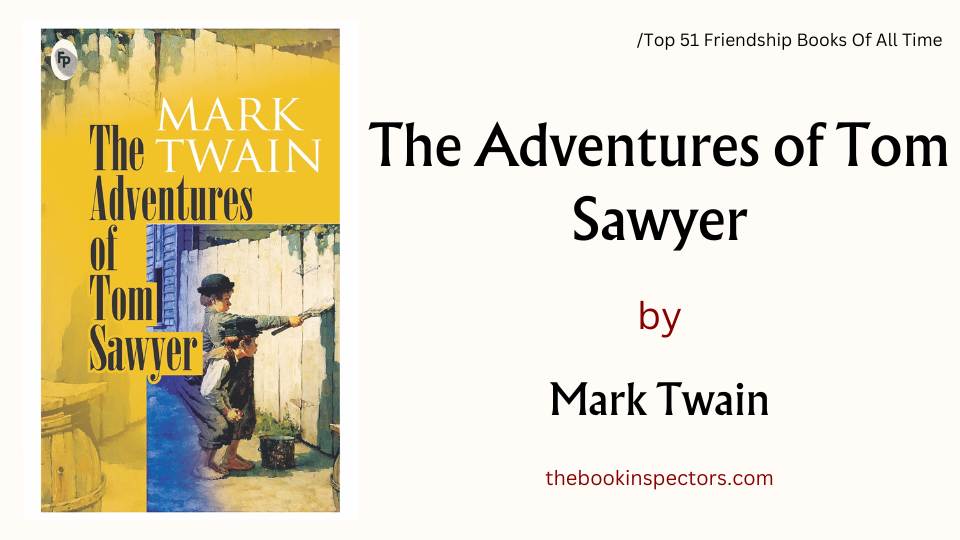 "The Adventures of Tom Sawyer" by Mark Twain