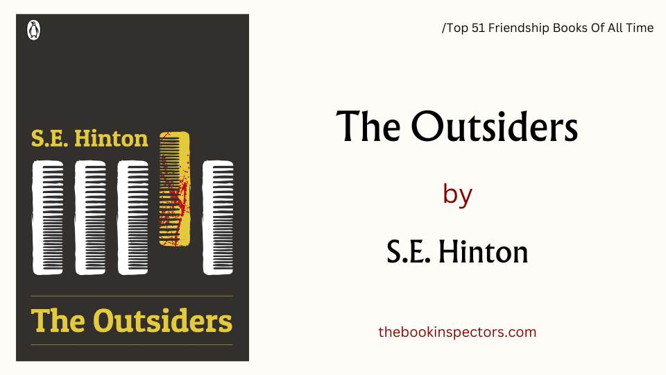 "The Outsiders" by S.E. Hinton