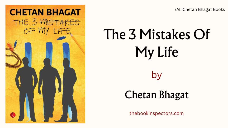 The 3 Mistakes of My Life
