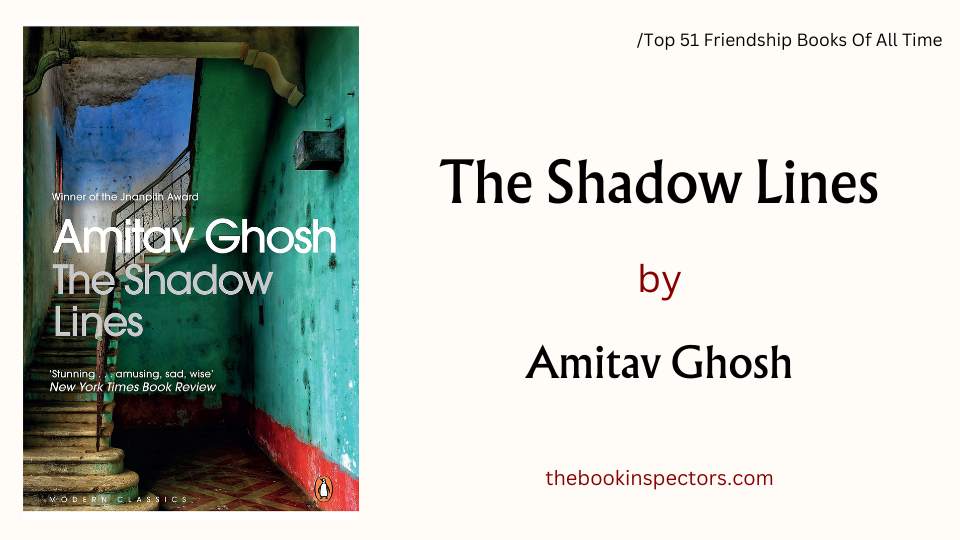 "The Shadow Lines" by Amitav Ghosh