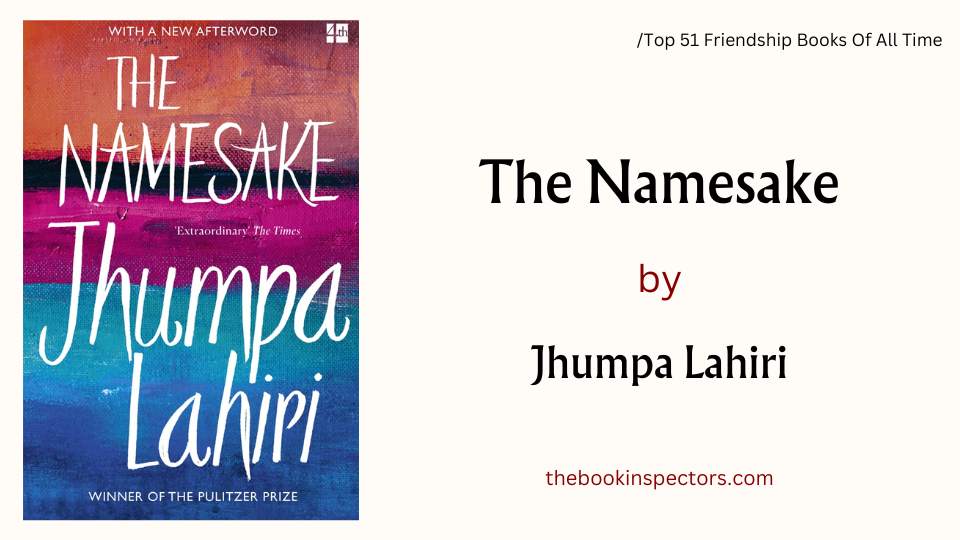 "The Namesake" by Jhumpa Lahiri