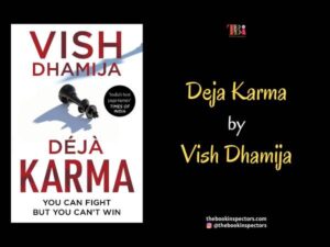Deja Karma by Vish Dhamija