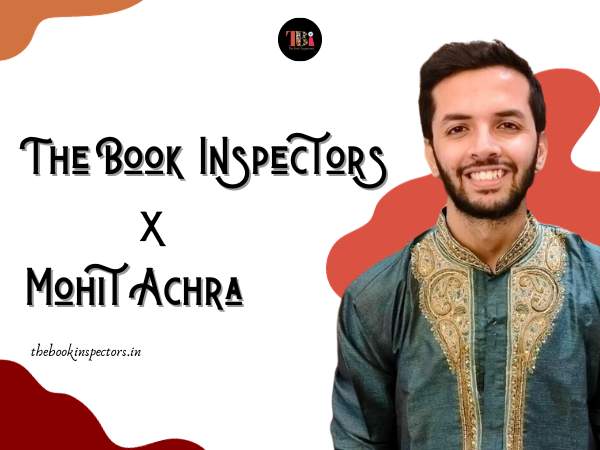 Author Mohit Achra Interview