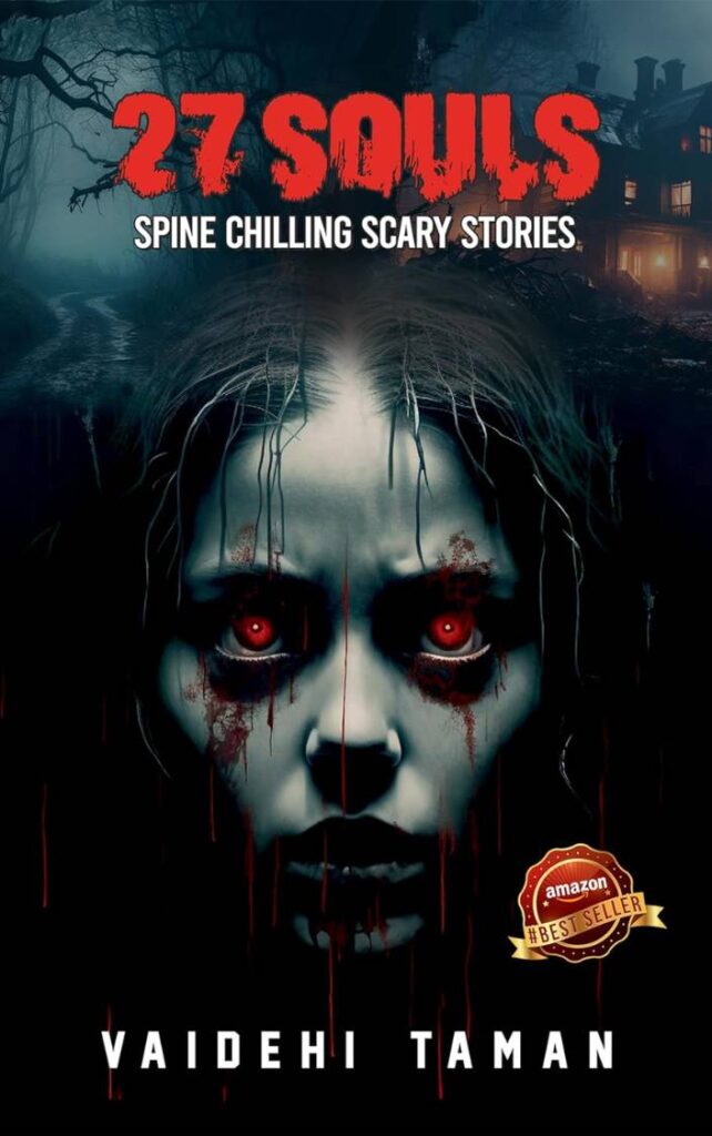 27 Souls : Spine Chilling Scary Stories by Vaidehi Taman