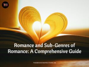Romance and Sub-Genres of Romance: A Comprehensive Guide
