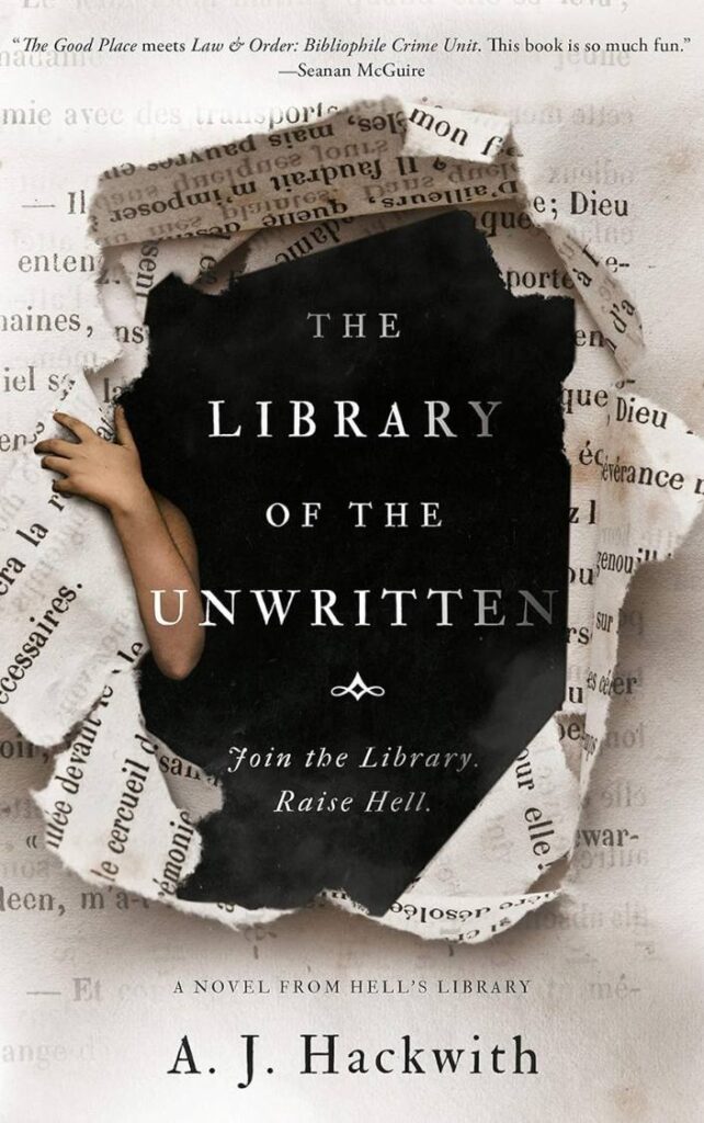 The Library of the Unwritten by A. J. Hackwith