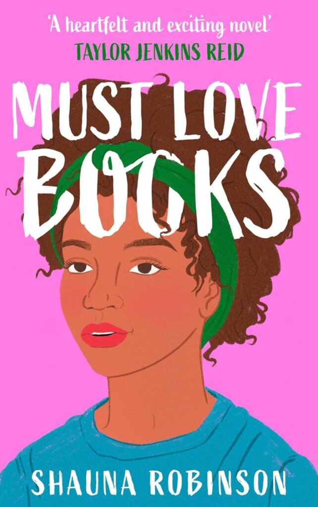 Must Love Books by Shauna Robinson