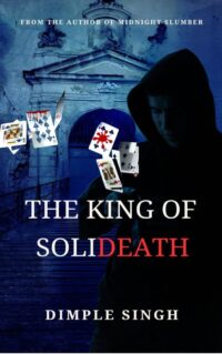 The King Of Solideath by Dimple Singh