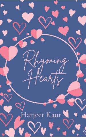 Rhyming Hearts by Harjeet Kaur