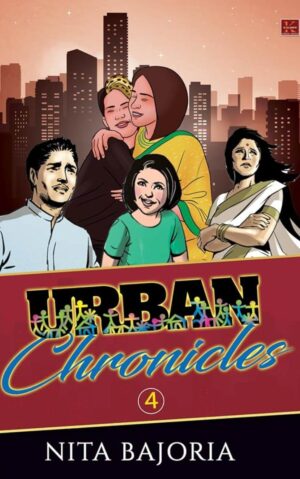 Urban Chronicles 4 by Nita Bajoria