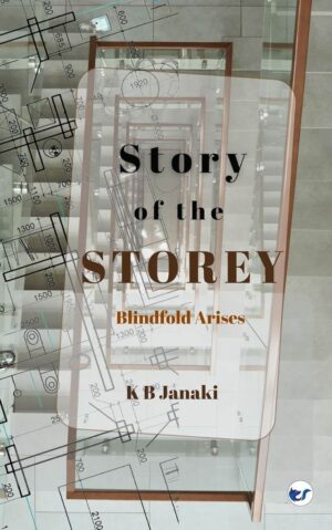 Story Of The Storey by K B Janaki